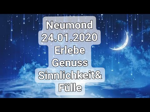 Neumond 24.01.2020 Erlebe Genuss,Sinnlichkeit&Fülle