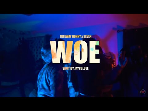 Freeway Donny x Seven - WOE (Exclusive Music Video) || Dir. Jay Bluee