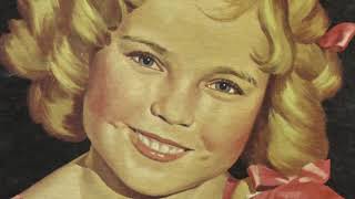 Shirley Temple: But definitely.