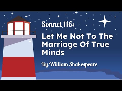 ANALYSIS: Sonnet 116: Let me not to the marriage of true minds ❤️ 💍 | By William Shakespeare