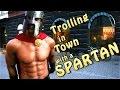 Trolling in Town with SPARTAN bodybuilder-KALEDIUS
