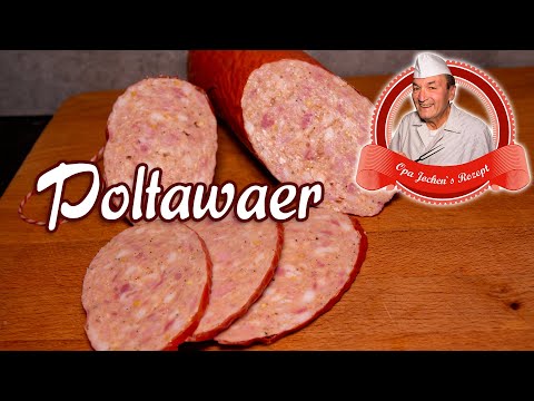 Poltawaer selber machen - deftige Brühwurst selbst herstellen - Opa Jochens Rezept