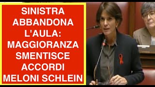SINISTRA ABBANDONA L'AULA: MAGGIORANZA SMENTISCE ACCORDI MELONI SCHLEIN