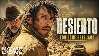 Desierto - Tödliche Hetzjagd - gnadenloser Verfolgungsfilm mit Jeffrey Dean Morgan - Ganzer Film