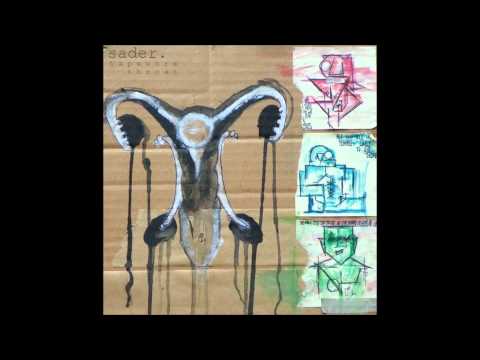 Sader - Sandspitter (Demo) (Prod. Elusive)