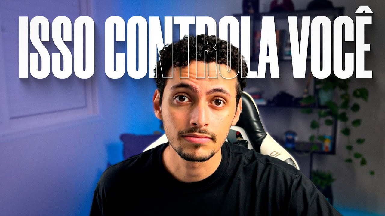 Por isso que você NÃO CONSEGUE mudar a sua vida (isso te controla)