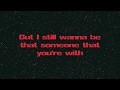 Nickelback - Someone That You're With lyrics (HD)