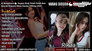 Download lagu DUGEM KU RELA KEHILANGAN X BODY PATAH PATAH NEW SPECIAL REQUEST RIKAA FUNKOT TILLDROP 2026 mp3