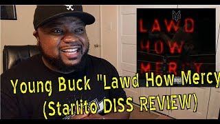 Young Buck - Lawd How Mercy (Starlito Diss) (Review)