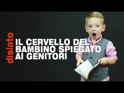 Riassunto Disiato di "Il cervello del bambino spiegato ai genitori" di Alvaro Bilbao