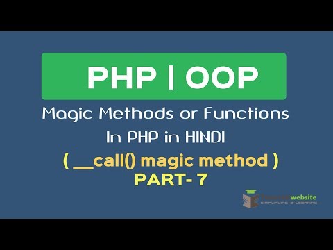 Magic Function in PHP in HINDI | call magic method| Part 7