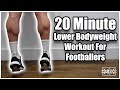 HOW TO GET CALVES LIKE GREALISH | 20 Minute Lower Bodyweight Workout For Footballers