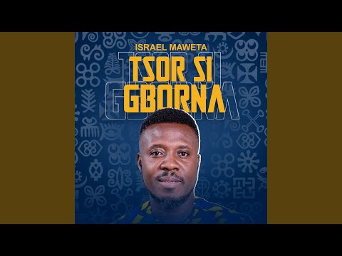 Tsor Si Gborna