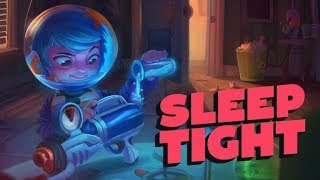 SLEEP TIGHT - DONT SLEEP MONSTERS ARE COMING !!!