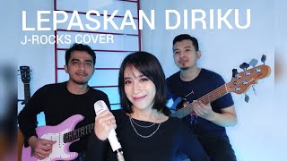 Download lagu Lepaskan Diriku - JRocks | Yaya Fara Cover (feat. Aji & Fregy) mp3