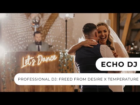  Echo DJ - Freed From Desire x Temperature