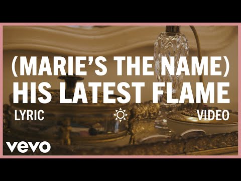 Elvis Presley - (Marie's The Name) His Latest Flame (Official Lyric Video)