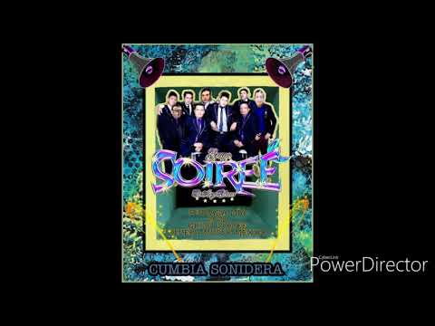 Grupo Soiree🌜SERRANA MIA