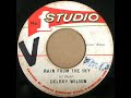 Delroy Wilson - Rain From The Sky (1968 age20) with lyrics