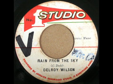 Rain From the Sky - Delroy Wilson