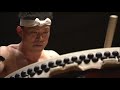 Kodo   'O Daiko'   HD japanese drummers   Taiko   tambours géants Japon