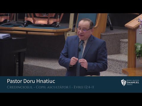 10.01.21 AM | D. Hnatiuc "Credinciosul -  Copil ascultător" - Evrei 12:4-11