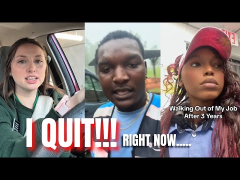 I QUIT!!!.....MY JOB ON THE SPOT!