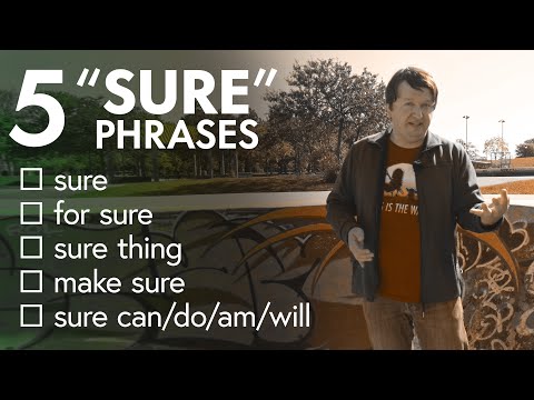 5-Minute English: 5 “SURE” Phrases