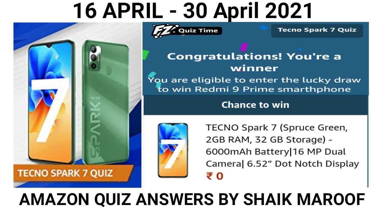 Watch video Amazon Tecno Spark 7 Quiz Answers Today | Win Tecno Spark 7 Smartphone | 16 April 2021 | Now Amazon Tecno Spark 7 Quiz Answers Today | Win Tecno Spark 7 Smartphone | 16 April 2021 |