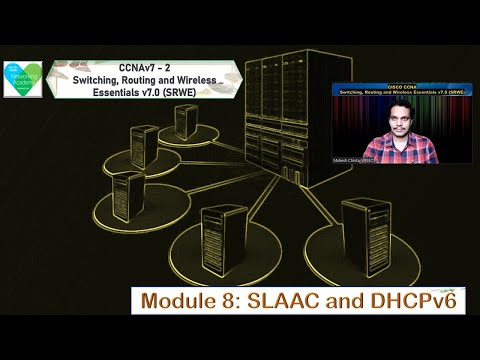 SRWE Mod-8 SLAAC & DHCPv6