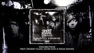 Naughty By Nature - Connections (feat. Cruddy Click, Kandi Kain &amp; Road Dawgs)
