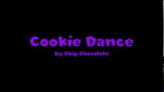 Cookie Dance- Chip Chocolate