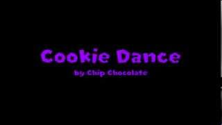 Cookie Dance- Chip Chocolate