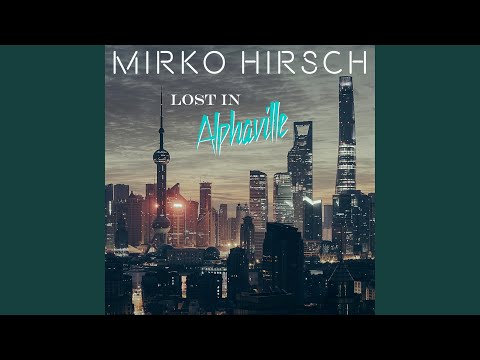 Lost in Alphaville (Extended Version)