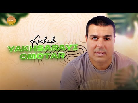 Achik - Yakhsarayi Omotar (Official Audio) | 2025