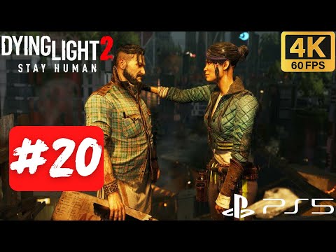 Dying Light 2: Stay Human Walkthrough Part 20 (No Commentary)