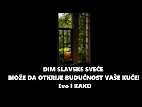 BALKANKA SAZNAJE! DIM SLAVSKE SVEĆE MOŽE DA OTKRIJE BUDUĆNOST VAŠE KUĆE! EVO  i KAKO