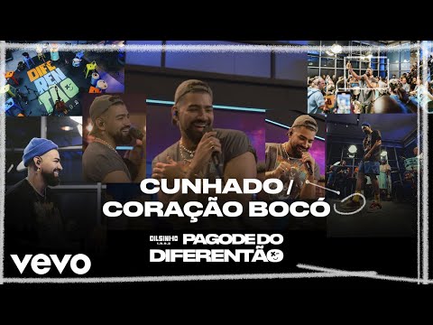 Dilsinho - Cunhado / Coração Bocó (Ao Vivo)