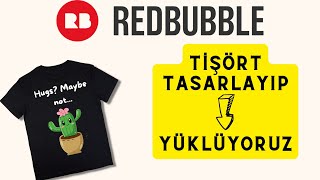 Redbubble'a 5 Dakikada Tasarım Yapıp Yüklemek! Ders: 7 (Son Adım)