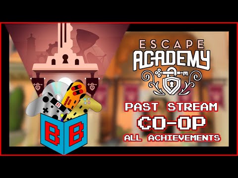 Escape Academy Full Game Co-op [Past Stream]