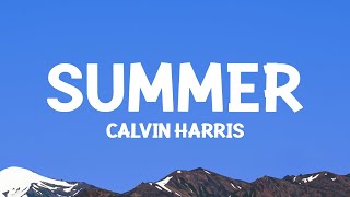 Calvin Harris - Summer (Lyrics)