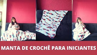 MANTA DE CROCH PASSO A PASSO PARA INICIANTES