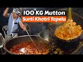 100 KG Of Mutton Surti Khatri Tapelu For 600 People Tasty Street Food