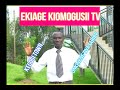 KEGOGI TOWN OMONENE TWASABIRE