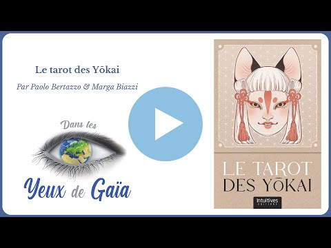 Le tarot des Yōkai - Intuition - Paolo Bertazzo & Marga Biazzi - Dans les Yeux de Gaïa