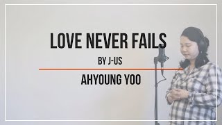 Download lagu 여호와께 돌아가자 (영어) Love Never Fails by J-US mp3