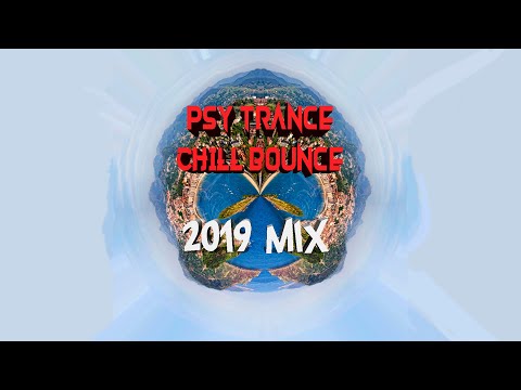 PSY Trance chill bounce mix 2019