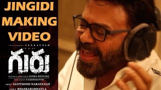 Jingidi Song Making || Guru Telugu Songs | Venkatesh, Ritika Singh, Santhosh Narayanan |Telugu Songs