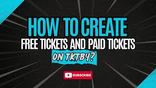 How to Create Free & Paid Tickets on TKTBY | Online Ticketing Guide | Sell More 