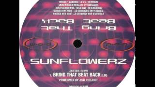 Sunflowerz - Bring That Beat Back (Powermix By J&R Project)